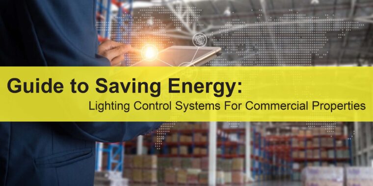 Carson City Lighting Control Systems for Commercial Properties Guide to Saving Energy LIGHTING | ELECTRICAL | PLUMBING | MECHANICAL Northern California | Sacramento |  Auburn |  San Francisco | Bay Area | Reno